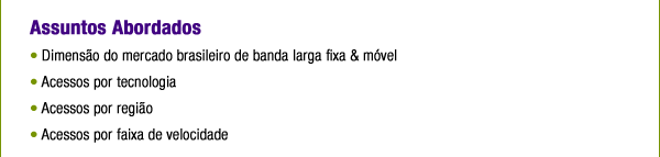 IDC Brazil Quarterly Fixed and Mobile Broadband Database 2011