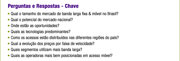 IDC Brazil Quarterly Fixed and Mobile Broadband Database 2011
